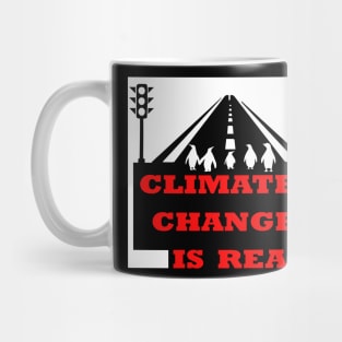 climate change is real, save our planet Mug